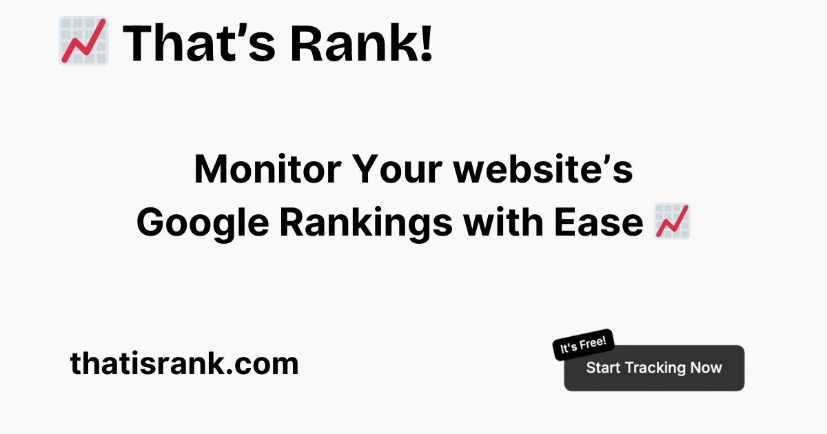 That's Rank! - Monitor Your Google Rankings